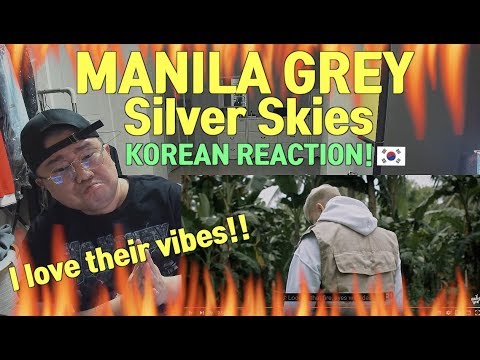 Korean react to MANILA GREY - Silver Skies (ENG SUB)