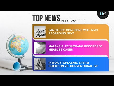 Indian Medical Association Raises Concerns with NMC Regarding NExT, and More