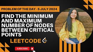 Download the video "2058. Find the Minimum and Maximum Number of Nodes Between Critical Points | Leetcode Daily 5/7/2024"