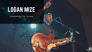 Logan Mize - Somebody to Thank - At The Fox Pavilion Hays, KS