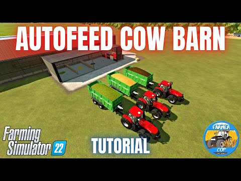GUIDE TO THE AUTOFEED COW BARN - Farming Simulator 22