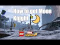 How to get Moon Knight | Lego Marvel Superheroes 2