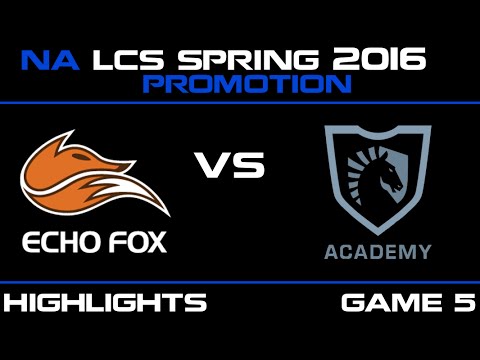 FOX vs TLA Game 5 highlights NA LCS Spring Promotion 2016 Echo Fox vs Team Liquid Academy