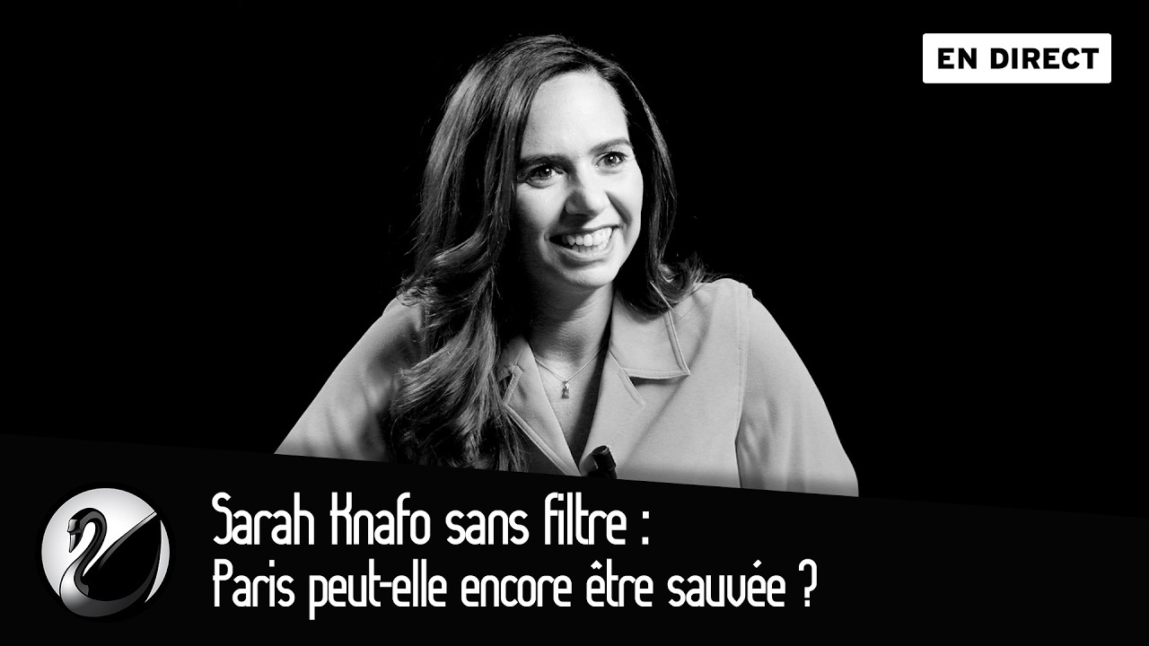 Paris peut-elle encore être sauvée ? Sarah Knafo sans filtre