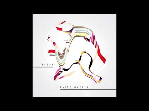 KRSUR & Naive Machine - Calling Me