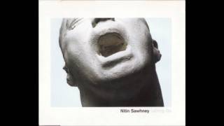 Nitin Sawhney - Letting Go