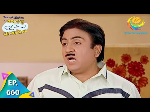 Taarak Mehta Ka Ooltah Chashmah - Episode 660 - Full Episode