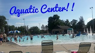 AQUATIC CENTER!
