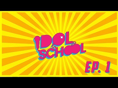 Idol School - Ep. 01