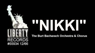 Burt Bacharach ~ &quot;NIKKI&quot;