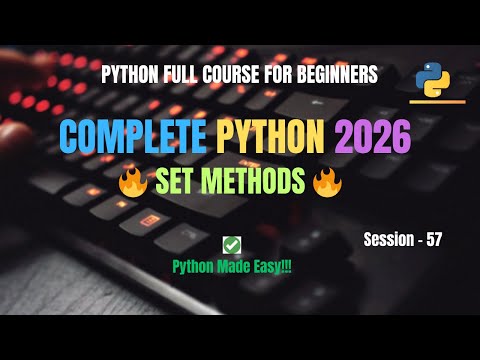 Session 57 Python Set Add Vs Update Explained Python Full Course For Beginners