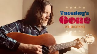 Tuesday&#39;s Gone - Lynyrd Skynyrd (Acoustic Cover)