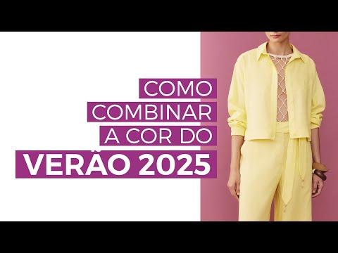 A cor do verão 2025: amarelo manteiga. Aprenda a combinar | Camila Gaio