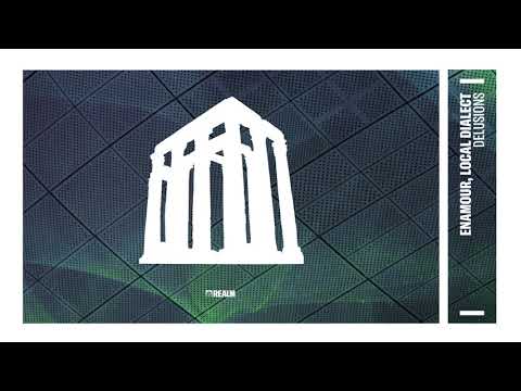 Enamour, Local Dialect - Delusions