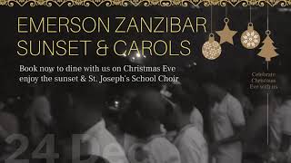 Video Sunset & Carols at Christmas Eve - Emerson Zanzibar