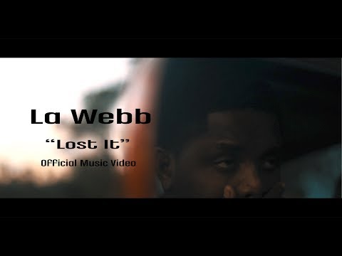 La Webb - Lost It ( Official Music Video )