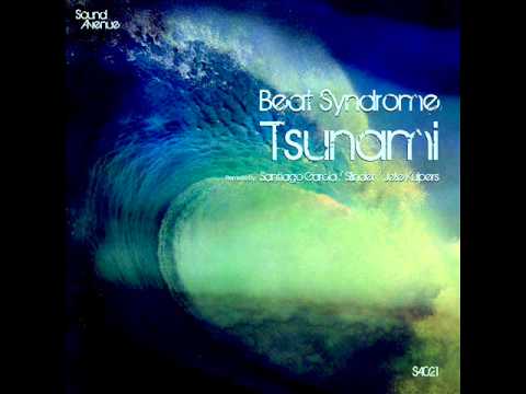 Beat Syndrome - Tsunami (Jelle Kuipers Remix) - Sound Avenue