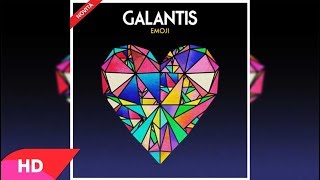 Galantis - Emoji (Original Mix)