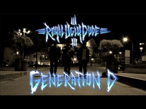 ROYAL UGLY DUDE - Generation D