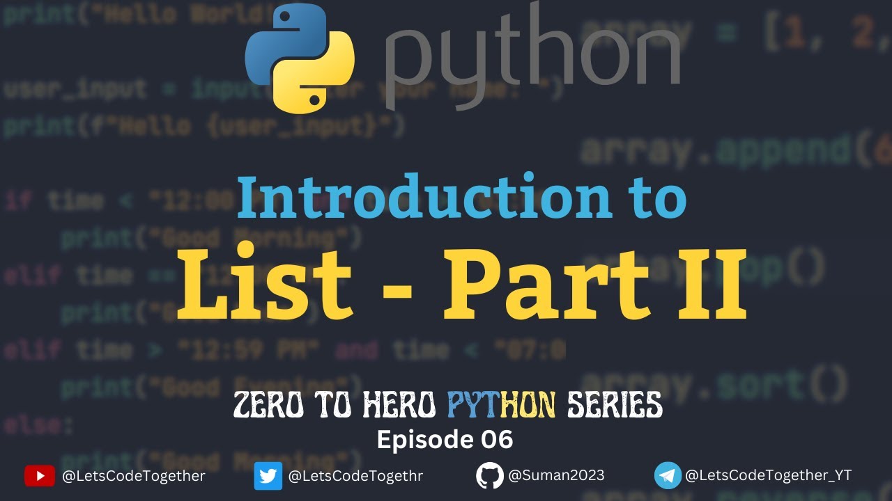List in Python PART 2| EP 06| ZERO TO HERO PYTHON SERIES | Let's Code Together