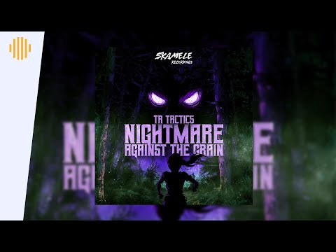 TR Tactics - Nightmare | Drum and Bass