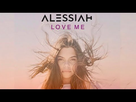 Alessiah - Love Me (Official Video)