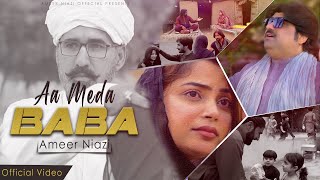 Aa Meda Baba  Ameer Niazi  Official Music Video  2