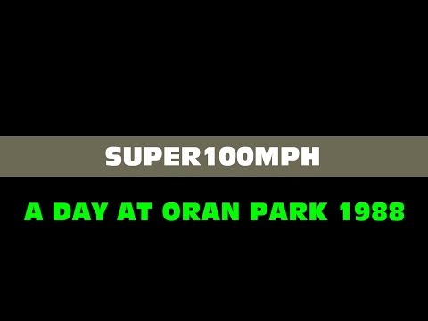 A DAY AT ORAN PARK 1988