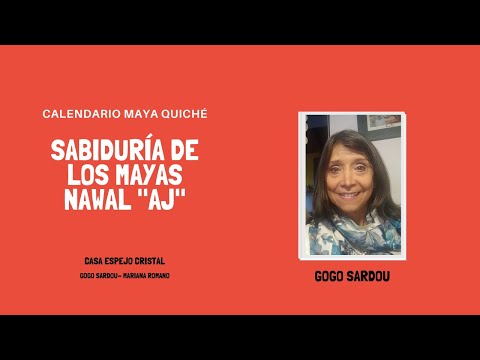 Nawal Aj 3/20 - Calendario Maya Quiché