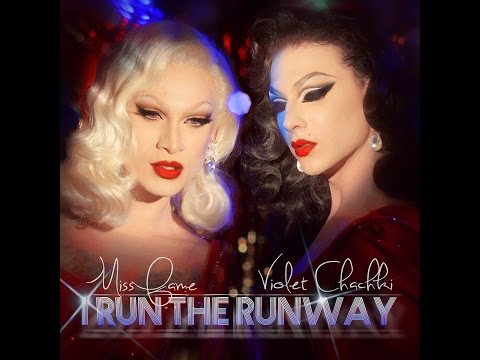 I Run the Runway [Official] Miss Fame & Violet Chachki