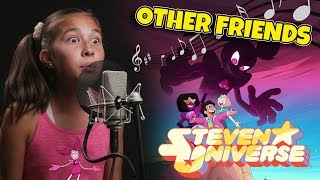 OTHER FRIENDS - Steven Universe Movie Cover & Lyrics (JillianTubeHD)