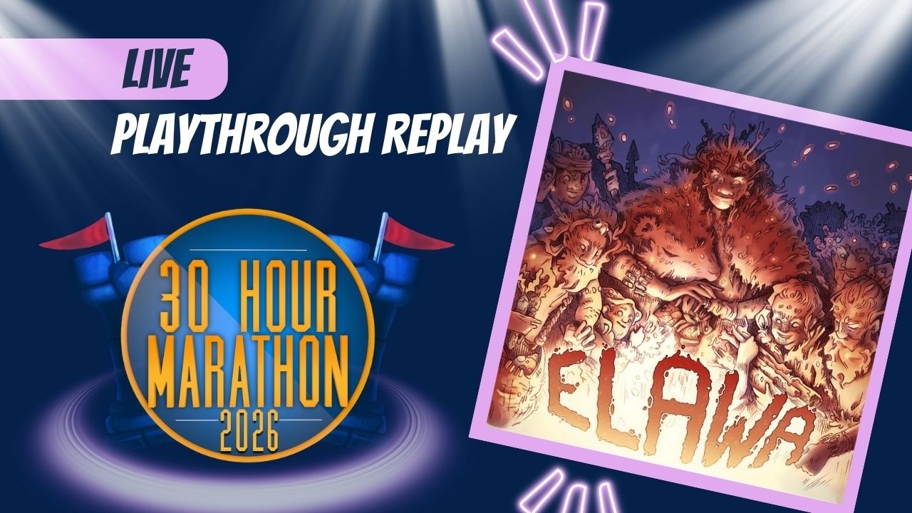 Elawa - 30 Hour Marathon