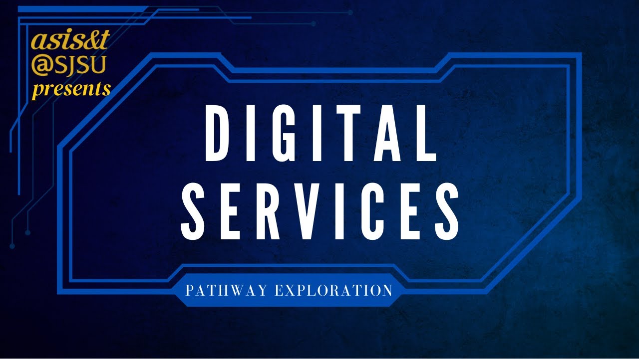Digital Services Pathway Exploration