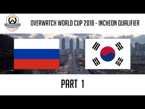 Russia vs South Korea (Part 1) | Overwatch World Cup 2018: Incheon Qualifier