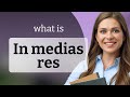 Understanding "In Medias Res": A Guide for English Learners