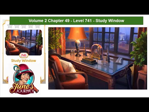June's Journey - Volume 2 - Chapter 49 - Level 741 - Study Window - Complete Gameplay, in order)