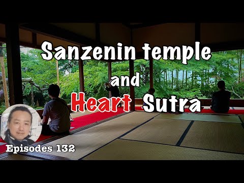 Sanzenin temple and Heart sutra