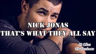 Nick Jonas - That's What They All Say Sub Español-Ingles