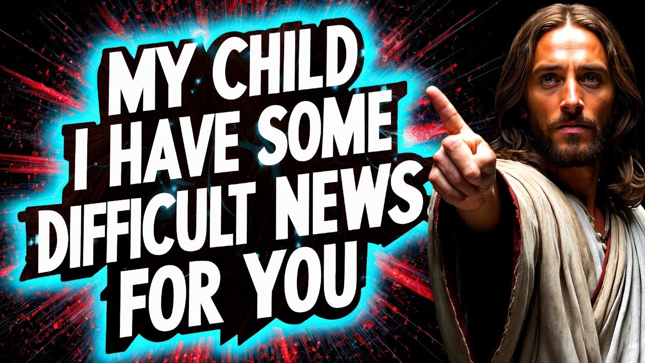 🛑THIS WILL BE TOUGH BUT.... | God Says | God Message Now Today | God Helps