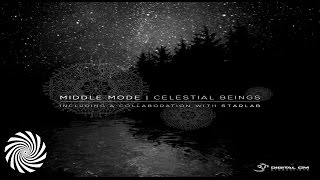 Middle Mode & Starlab  -  Celestial Beings