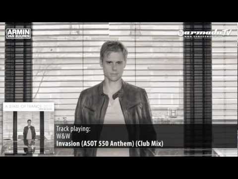 W&W - Invasion (ASOT 550 Anthem)