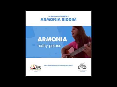 Nathy Peluso - Armonia | Armonia Riddim - La Santa Music 2015