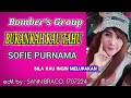 BUKANKAH KAU TAHU SOFIE PURNAMA BOMBERS GROUP JATIBARANG