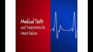 Anatomy 2 Part 2: Heart Failure Tests and Treatment