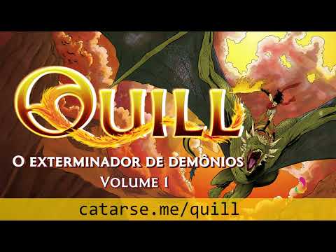 Quill, o exterminador de demônios - campanha no Catarse