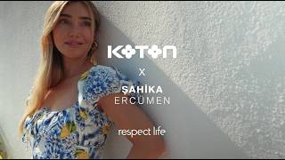Koton x Şahika Ercümen Koleksiyonu