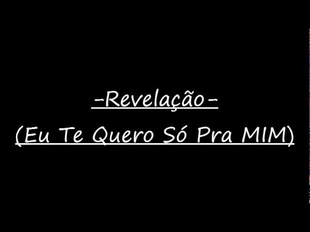 Download Eu Te Quero Só Pra Mim Grupo Revelação