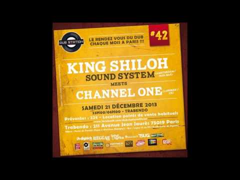 Channel One meets King Shiloh ; Dub Station # 42 :
