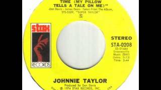 Johnnie Taylor - At Night Time (My Pillow Tells A Tale On Me).wmv