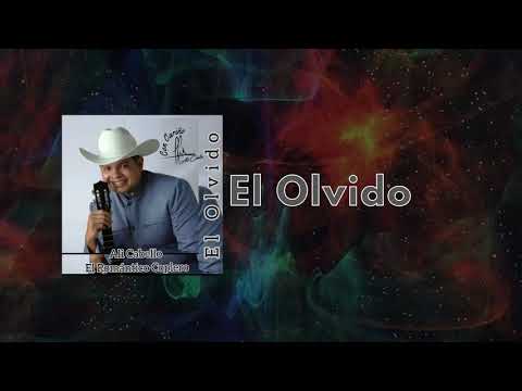 Alí Cabello - El Olvido